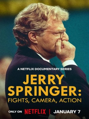xem phim Jerry Springer: Dam Da, Camera, Dien