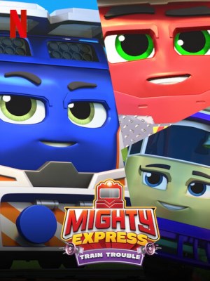 xem phim Mighty Express: Rac Roi Tau Hoa