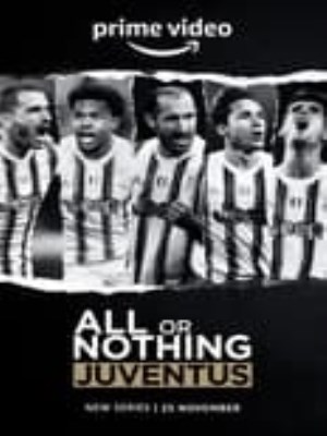 xem phim All or Nothing: Juventus
