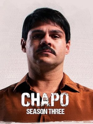 xem phim Trum Ma Tuy El Chapo (Mua 3)