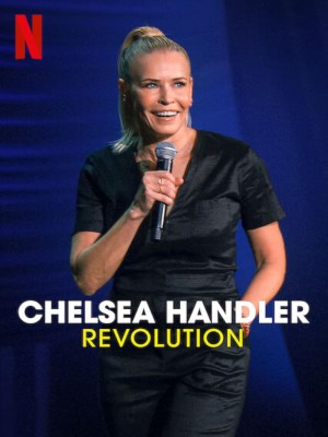 xem phim Chelsea Handler: Cuoc Cach Mang