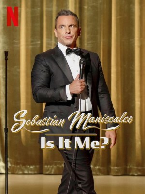 xem phim Sebastian Maniscalco: La Toi A?