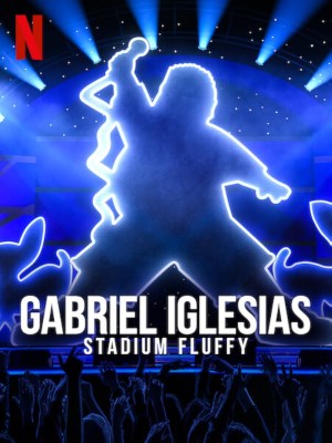 xem phim Gabriel Iglesias: Fluffy O San Van Dong