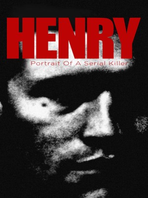 xem phim Henry: Chan Dung Mot Ke Giet Nguoi