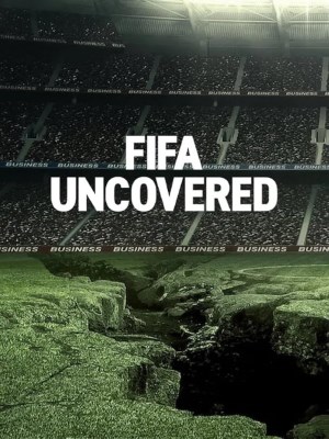 xem phim Vach Tran FIFA: Bong Da, Tien Bac, Quyen Luc