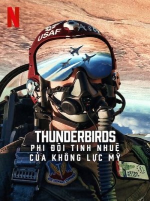 xem phim Thunderbirds: Phi Doi Tinh Nhue Cua Khong Luc My