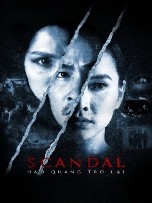 xem phim Scandal: Hao Quang Tro Lai