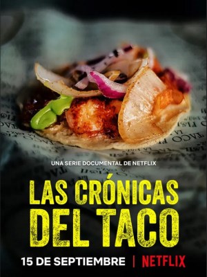 xem phim Biên Niên Sử Taco (Mùa 2)