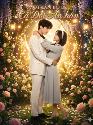 Xem phim Một Lần Bỏ Lỡ, Cả Đời Ân Hận online