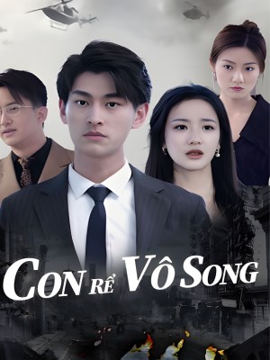 Xem phim Con Rể Vô Song online