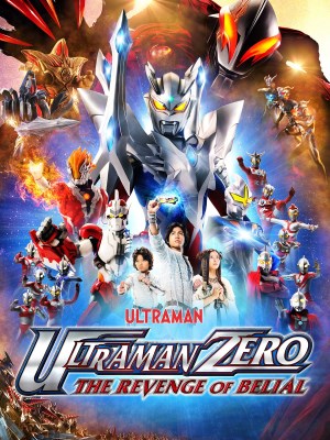 xem phim Ultraman Zero: Belial Báo Thù
