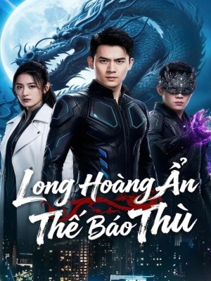 Phim Long Hoang An The Bao Thu