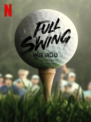 xem phim Full Swing: Những Tay Golf Chuyên Nghiệp (Mùa 2)