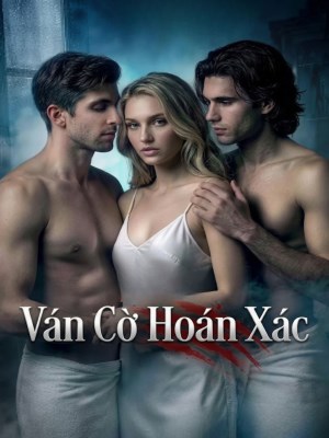 xem phim Ván Cờ Hoán Xác