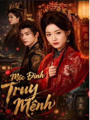 xem phim Mộc Đình Truy Mệnh