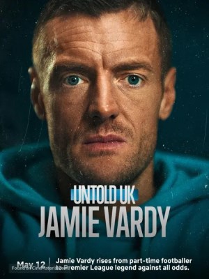 xem phim Bí Mật Giới Thể Thao Anh Quốc: Jamie Vardy