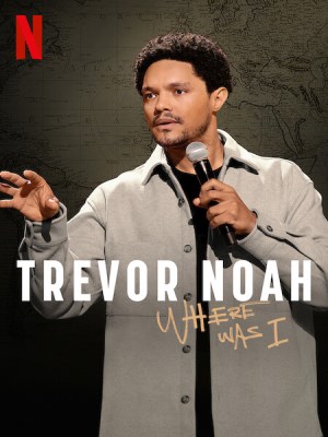xem phim Trevor Noah: Toi da o dau