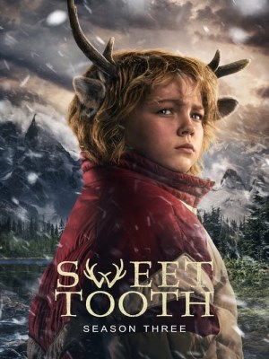 xem phim Sweet Tooth: Cau Be Gac Nai (Mua 3)
