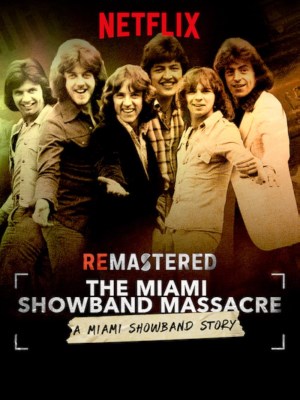xem phim Tai Hien: Vu Tham Sat Nhom Miami Showband