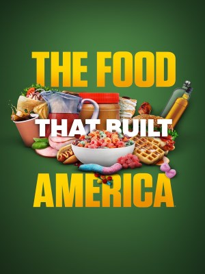 xem phim The Food That Built America